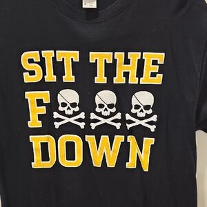 PITTSBURGH PIRATES PNC PARK SIT THE F*** DOWN T SHIRT